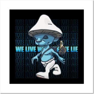 We live we love we lie smurf cat meme v2 Posters and Art